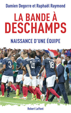 La bande à Deschamps