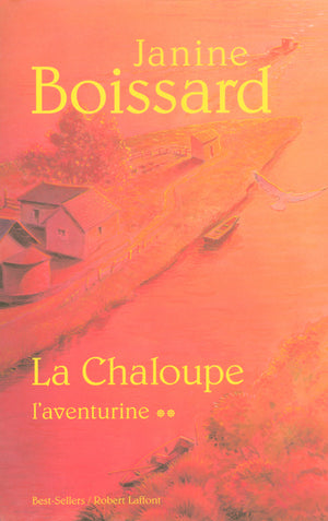 La chaloupe - Tome 2