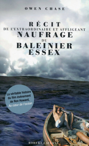 Récit de l'extraordinaire et affligeant naufrage du baleinier Essex