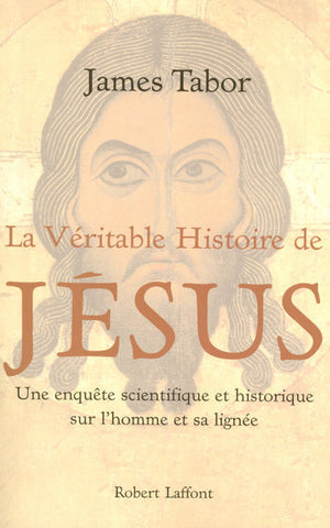 La véritable histoire de Jésus