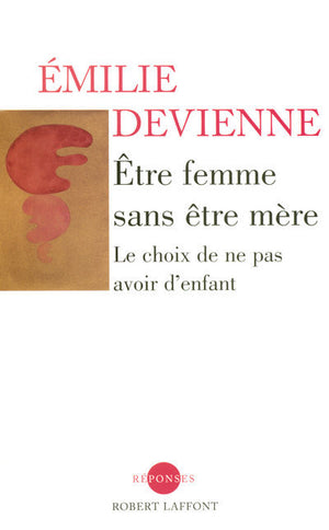 Être femme sans être mère