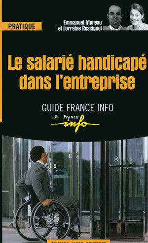 Le salarié handicapé dans l'entreprise