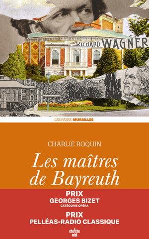 Les Maîtres de Bayreuth