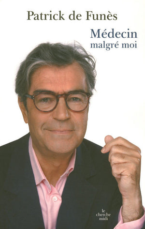 Médecin malgré moi