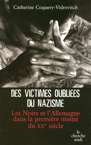 Des victimes oubliées du nazisme