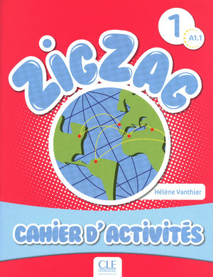 Zigzag 1 - Niveau A1.1 - Cahier d'activités