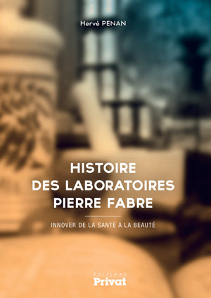 Histoire des laboratoires Pierre Fabre