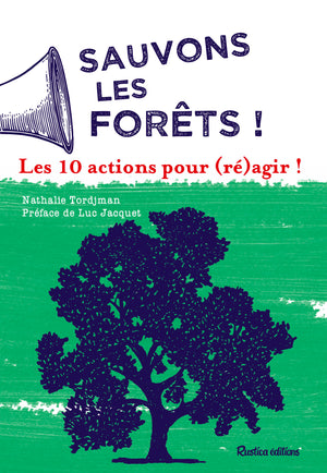 Sauvons les forêts !