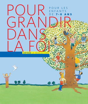 Pour grandir dans la foi - CE1