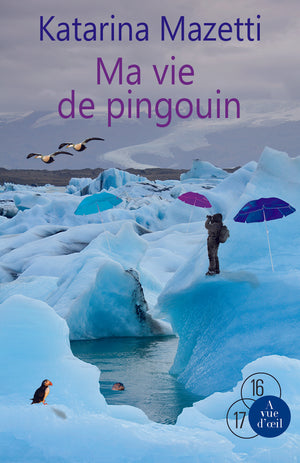 MA VIE DE PINGOUIN