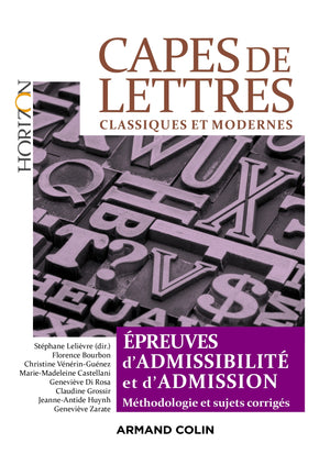 Capes de Lettres classiques et modernes - Toutes les épreuves d'admissibilité et d'admission