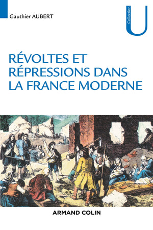 Révoltes et répressions dans la France moderne