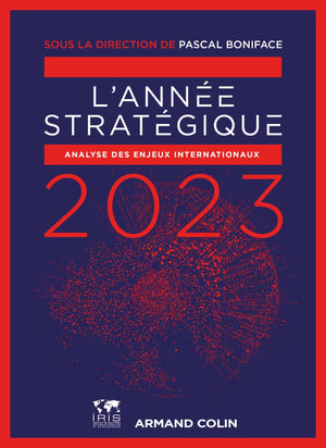 L'Année stratégique 2023: Analyse des enjeux internationaux (2023)