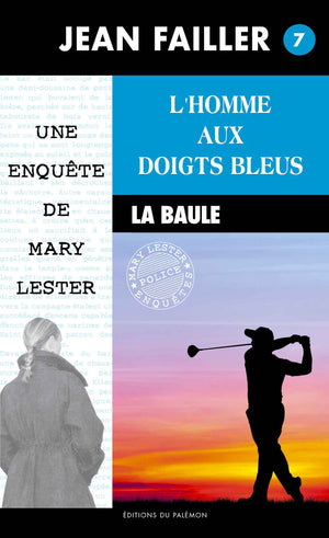 L'homme aux doigts bleus