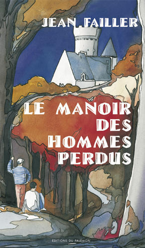 Manoir des hommes perdus