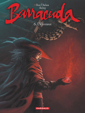 Barracuda - Tome 6 - Délivrance