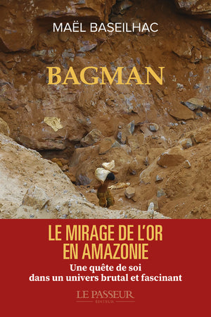 Bagman - Le mirage de l'or