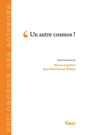 Un autre cosmos ?