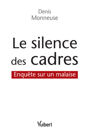 Le silence des cadres