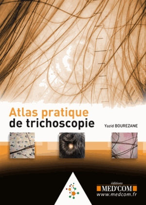 Atlas pratique de trichoscopie