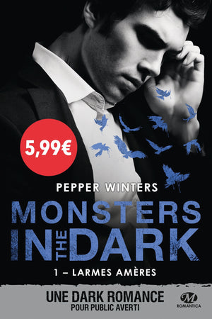 Monsters in the Dark, T1 : Larmes amères