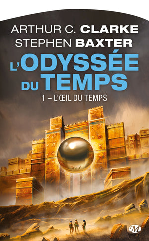 L'Odyssée du temps, Tome 1: L'Œil du temps