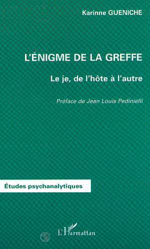 L'énigme de la greffe