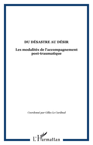 Du désastre au désir