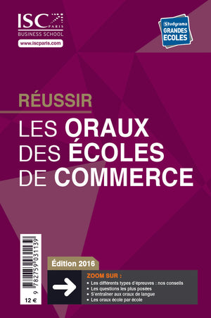 Réussir les oraux des écoles de commerce