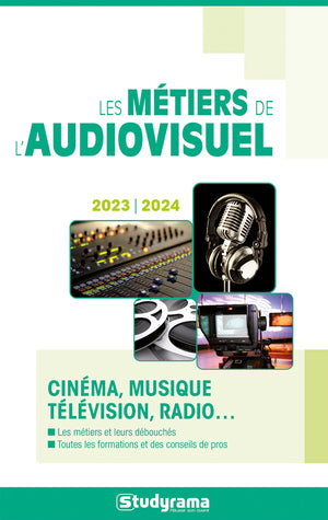 Les métiers de l'audiovisuel