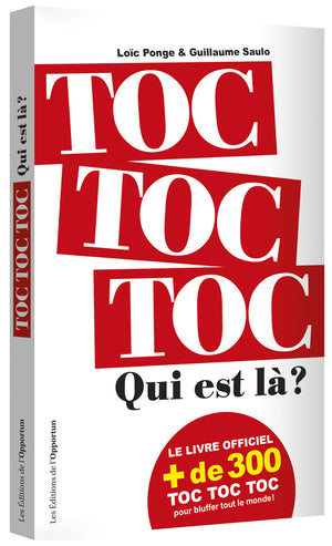 Toc toc toc ! Qui est là ?