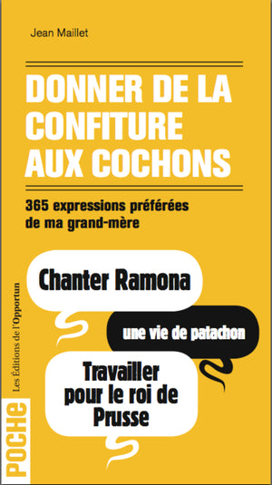 Donner de la confiture aux cochons