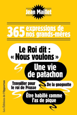 365 expressions de nos grands-mères