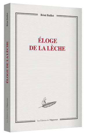 Eloge de la lèche