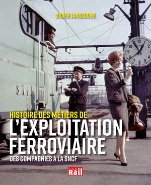 L'EXPLOITATION FERROVIAIRE