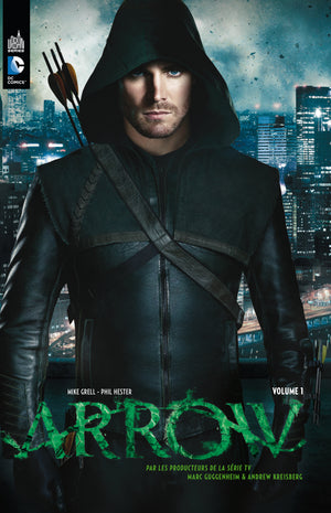 Arrow, la série TV - Tome 1