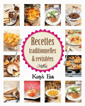 Recettes traditionnelles et revisitées