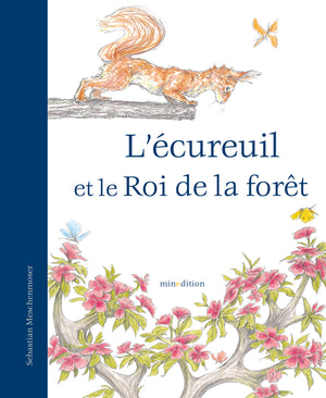 L'ecureuil et le roi de la forêt