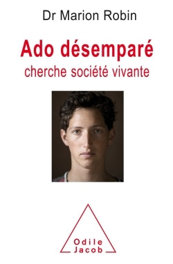 Ado désemparé cherche société vivante