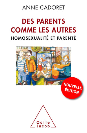 Des parents comme les autres ?