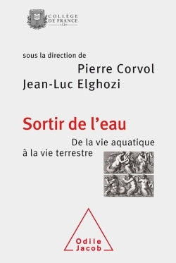 Sortir de l'eau: De la vie aquatique à la vie terrestre