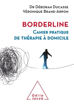 Borderline: Cahier pratique de thérapie à domicile