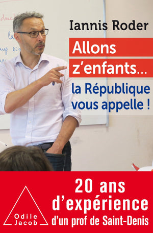 Allons z'enfants ...la République vous appelle