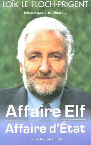 Affaire Elf : Affaire d'Etat