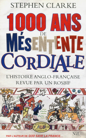 1000 ans de mésentente cordiale