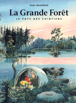 La grande forêt : le pays des Chintiens