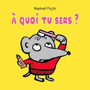 Quoi tu sers (A)