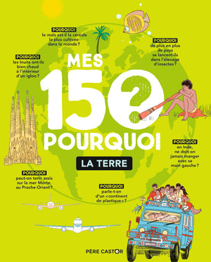 Mes 150 pourquoi : La Terre