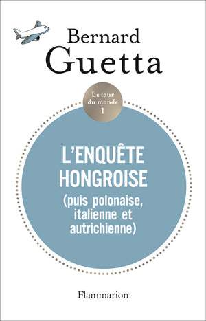 L'enquête hongroise