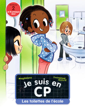 Je suis en CP - Niveau 2 - Les toilettes de l'école